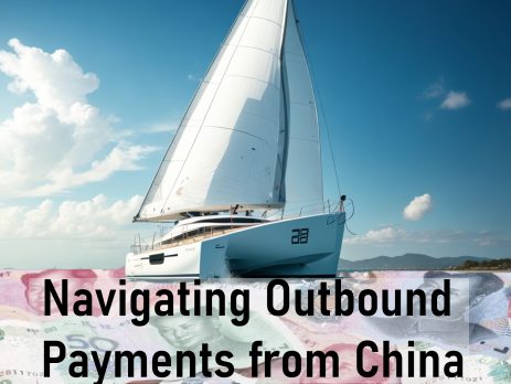 Navigating Outbound Payments from China