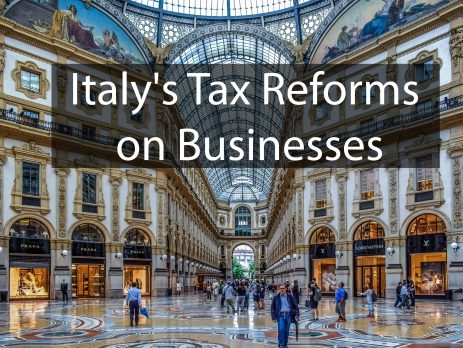 The Impact of Italy's Tax Reforms on Businesses