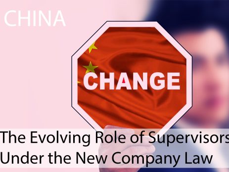 The Evolving Role of Company Supervisors in China Under the New Company Law